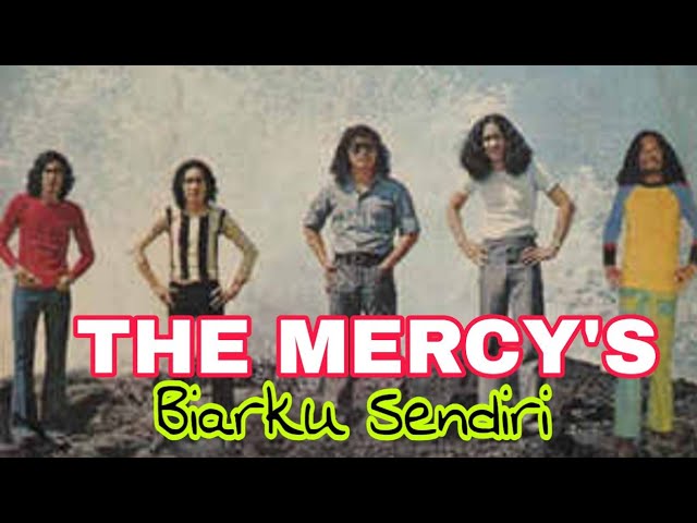 BIARKU SENDIRI / THE MERCY'S / LIRIK class=