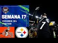 Cleveland Browns vs Pittsburgh Steelers | Semana 17 NFL Game Highlights