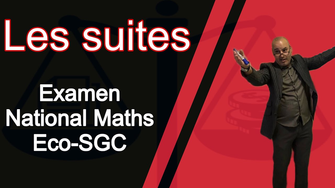 💡 تصحيح نموذجي للامتحان الوطني 2017 – السويت | 2 باك(les suites)