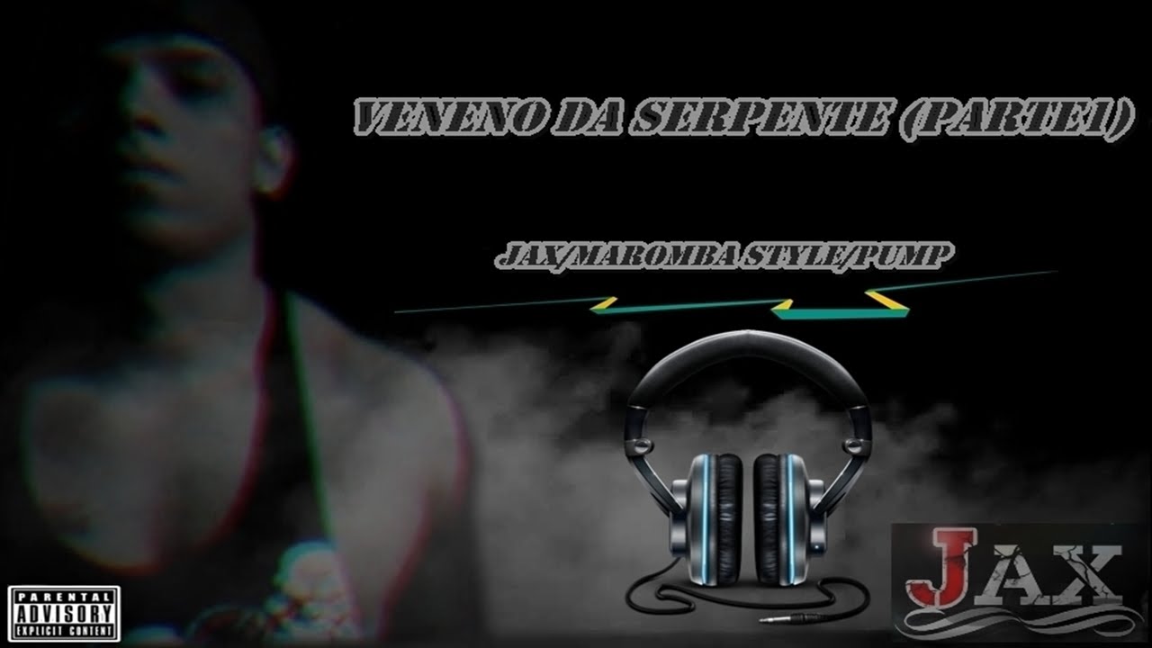 Veneno da Serpente (parte 1) - Jax/Maromba Style/Pump
