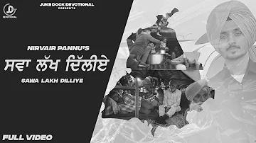 Nirvair Pannu - Sawa Lakh Dilliye | Juke Dock Devotional