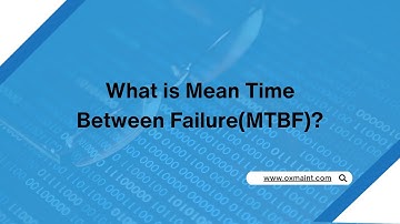 What is Mean Time Between Failures (MTBF)?