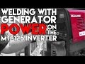 Welding off of Generator Power with an Inverter TIG Welder | TIG Time