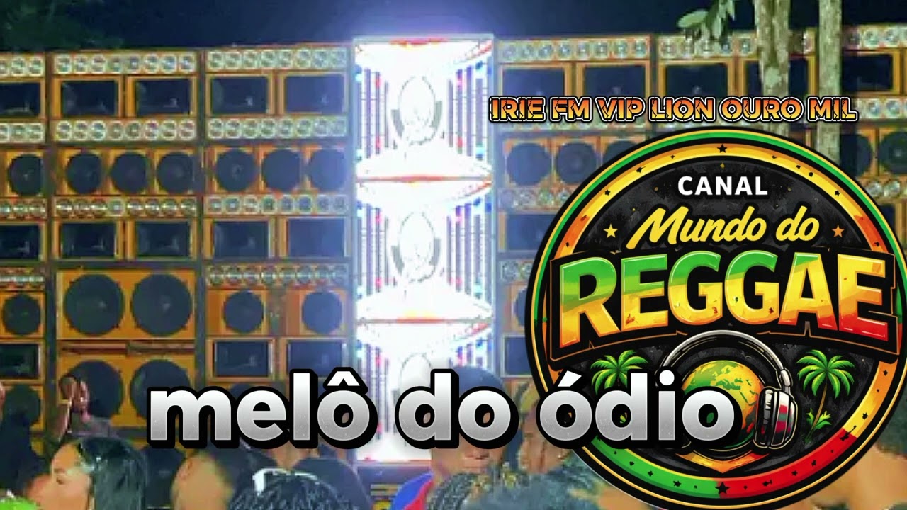 LANÇAMENTO DA IRIE FM VIP LION OURO MIL MELÔ DO ÍNDIO) se inscreva_se no canal 