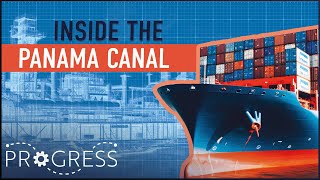 Is The Panama Canal The World's Most Difficult Engineering Project? | Super Structures | Progress