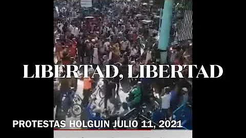 PROTESTAS PATRIA Y VIDA EN HOLGUIN, CUBA