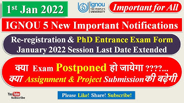 IGNOU 5 New Important Notifications | IGNOU Assignment Re-registration & Project Last Date Extension