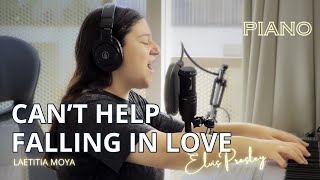 Can't Help Falling In Love - Elvis Presley - Piano Cover by Laetitia Moya