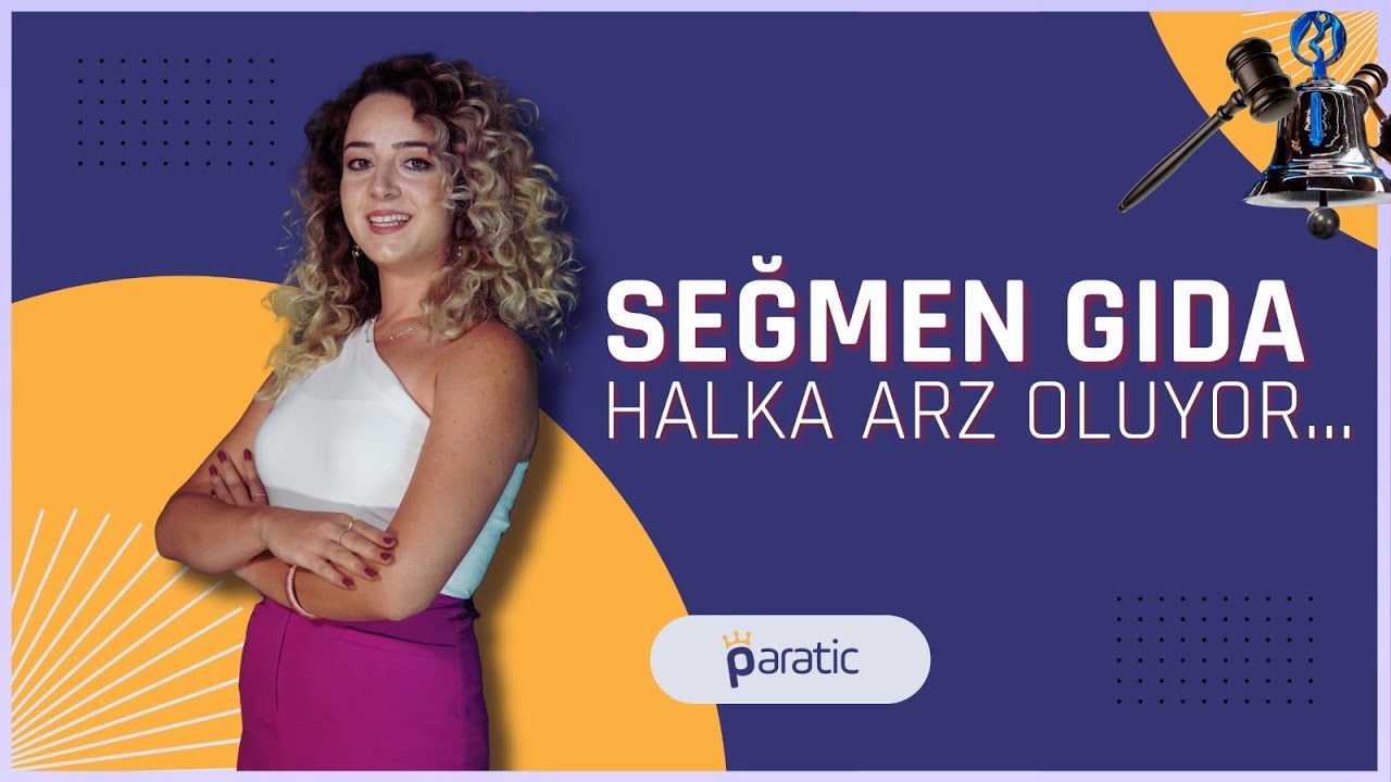 Paratic Youtube - 🔔 Seğmen Kardeşler Gıda Halka Arz Oluyor.