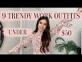 9 Trendy Work Outfits  All Pieces Under $50