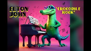 HQ FLAC  ELTON JOHN  CROCODILE ROCK  SUPER ENHANCED AUDIO ROCKIN VERSION!