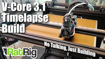 RatRig V-Core 3.1 - Time-lapse Build