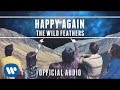 The Wild Feathers - Happy Again [Official Audio]