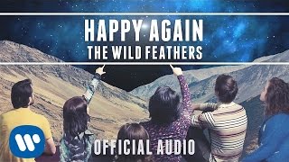 The Wild Feathers - Happy Again [Official Audio] chords