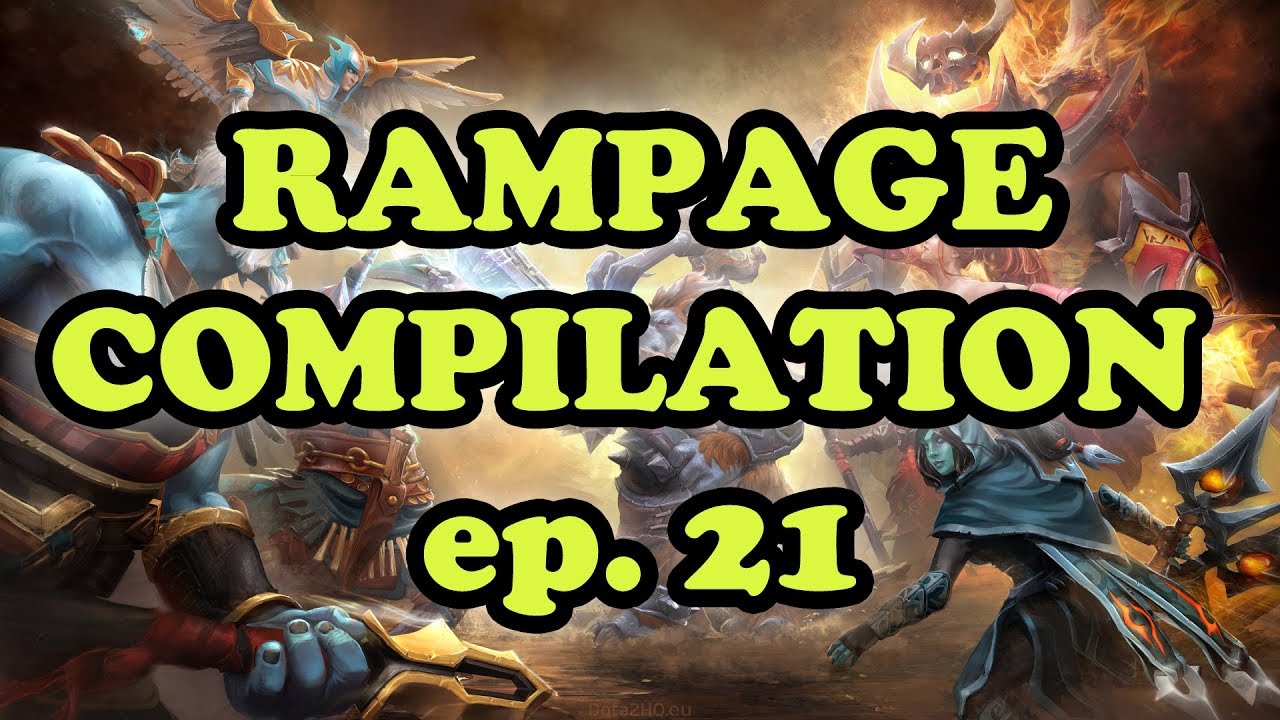 Dota 2 Rampage Compilation ep.21 - Dota 2 Daily Coffee
