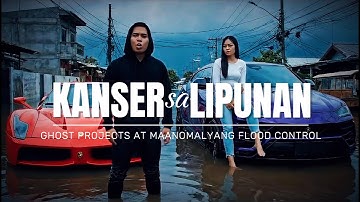 Kanser sa Lipunan – Ghost Projects, Flood Control, Anomalya sa Gobyerno