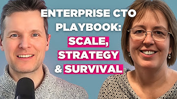 Scaling, Strategy & Survival: The CTO Playbook for Large Enterprises with Sarah Greasley