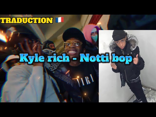 Kyle rich Ft. Tata & Jenn carter - Notti Bop (Traduction 🇫🇷) (Notti Diss)