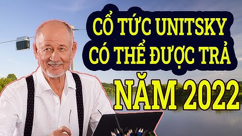 CỔ TỨC UNITSKY CÓ THỂ ĐƯỢC CHI TRẢ NĂM 2022 | SKYWAY MỚI NHẤT
