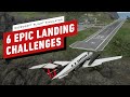 Microsoft Flight Simulator - 6 Epic Landing Challenges