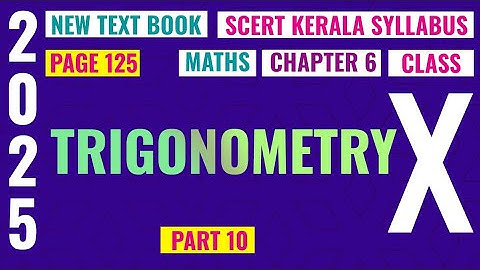 Class 10 | Chapter 6 | Trigonometry | Page 125 | Part 10