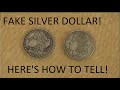 A "Good" Fake Morgan Silver Dollar!  Here is how to detect Counterfeit silver!