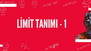 Limit Tanımı - 1