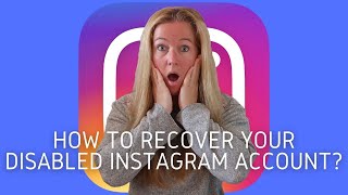 How to recover your deactivated\/disabled Instagram account 2022?