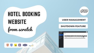 19 - Hotel Booking Website using PHP and MySQL | User Management & Shutdown Feature