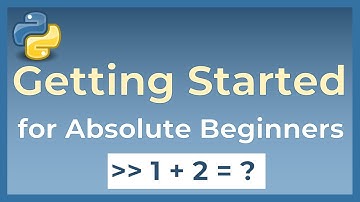 Python Tutorial: Getting Started for Absolute Beginners