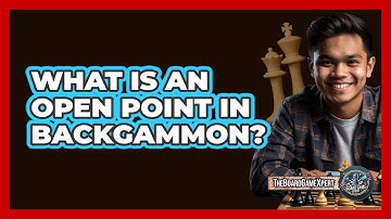 What Is An Open Point In Backgammon?