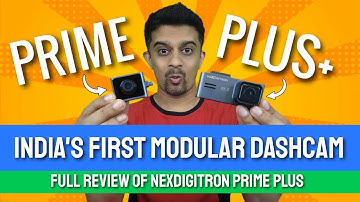 Nexdigitron Prime Plus Dashcam REVIEW: Powerful UPGRADE 💪🏻! India