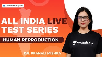 All India Live Test Series : Human Reproduction | NEET Biology | Dr. Pranali Mishra