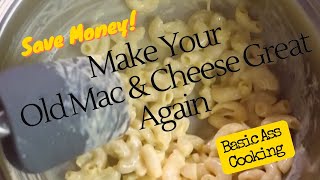 How to Make Your Old Mac & Cheese Great Again