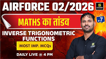 Airforce 2025 | Airforce X Group Maths | Inverse Trigonometric Functions | Ravikant Sir