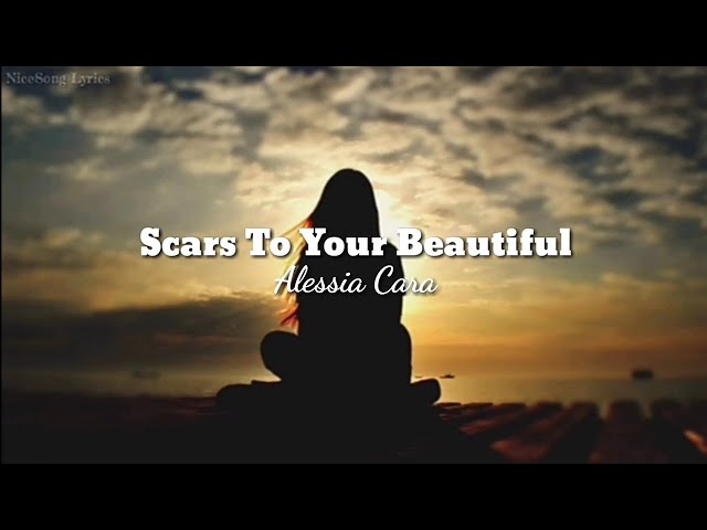 Scars To Your Beautiful - Alessia Cara | NICESONG | Lyrics - Terjemah class=