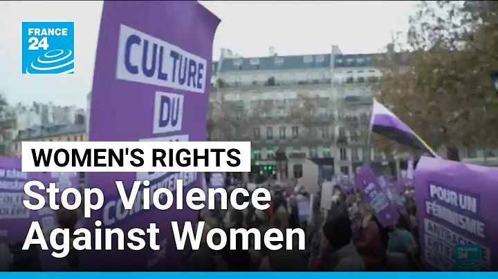 International Day for the Elimination of Violence Against Women • FRANCE 24 English