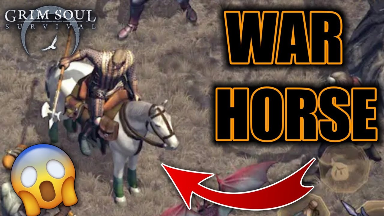 WAR HORSE COMING ON V1.9.0 🤔😱 MAX LEVEL HORSE Grim Soul Dark Fantasy