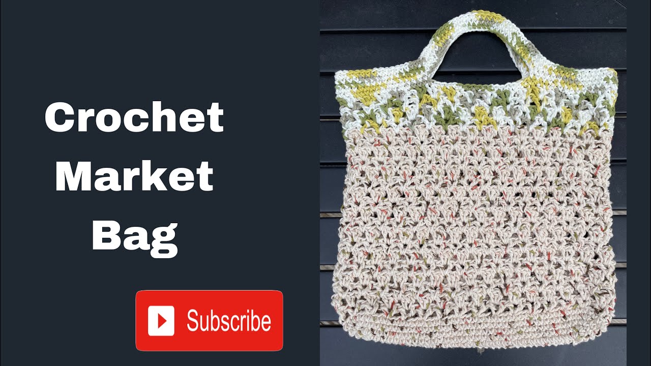 Crochet Market Bag YouTube