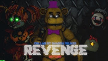 [FNaF/SFM/Blender/C4D/Collab] Revenge by Rezyon | Hosted by me