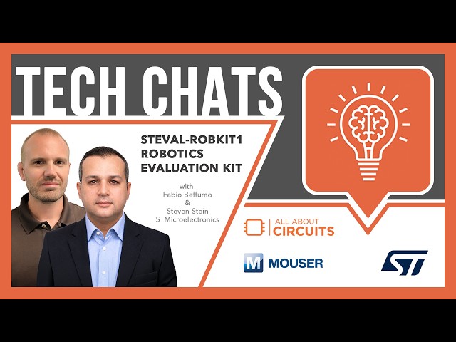 STEVAL-ROBKIT1 Robotics Evaluation Kit: Tech Chats