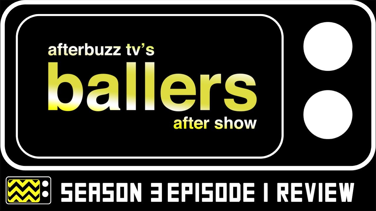 Ballers Season 3 Premiere Review & Discussion