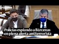 Rufián: "¿Por qué tenían a 71 policías espiando a Bárcenas en alerta antiterrorista?"