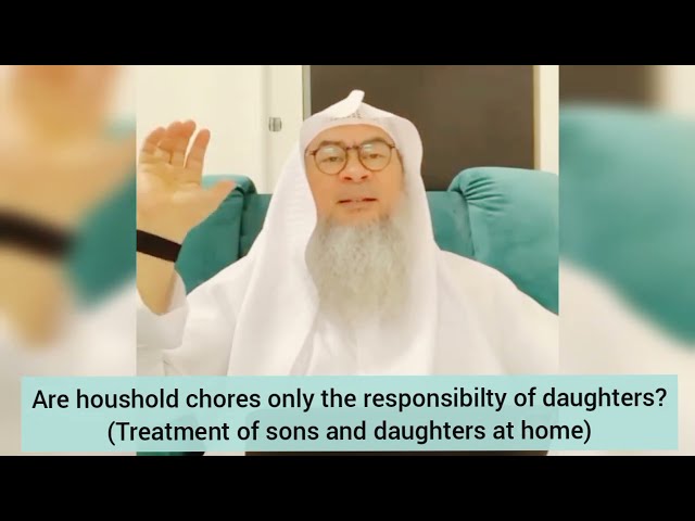 House chores only the responsibility of daughters? Treatment of sons daughters at home Assimalhakeem class=