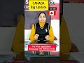 CANADA Big Update 🇨🇦 | Canada Student Visa Update 2023 #canadavisa #canadaimmigration #canada
