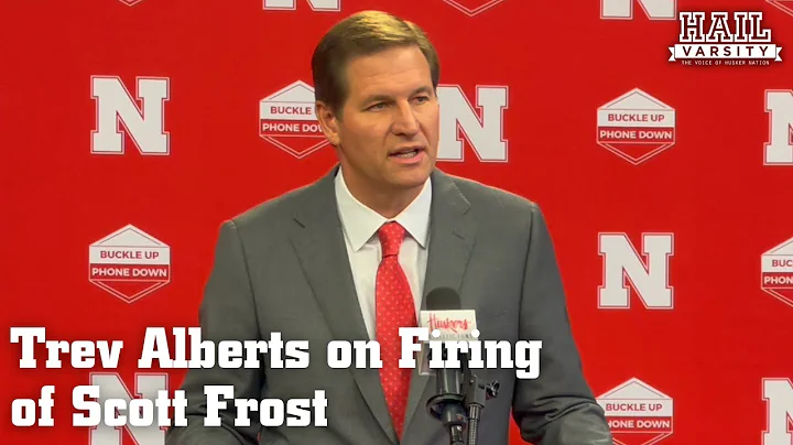 Nebraska Football: Trev Alberts Addresses Firing o...