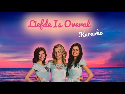 Liefde Is Overal Karaoke K3clips