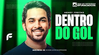 DENTRO DO GOL - HENRY FREITAS - MÚSICA NOVA 2023