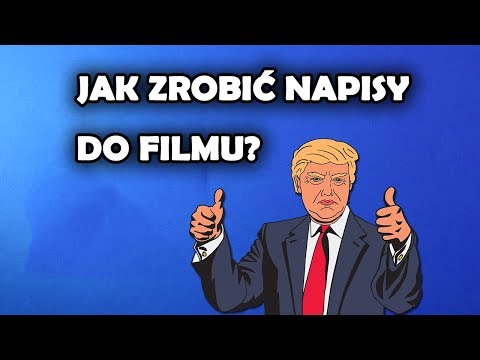 Wideo: Jak Osadzić Napisy