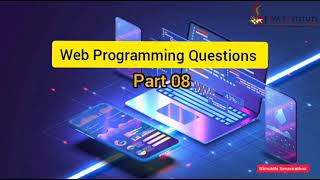 Web Programming Questions part 08